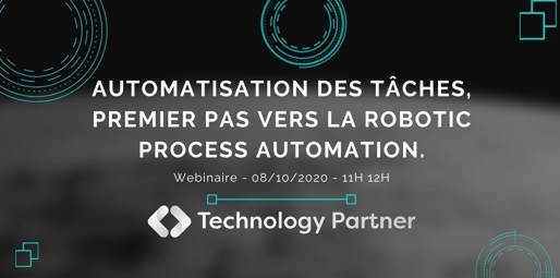 #1 Webinaire : l’automatisation des tâches, premier pas vers la Robotic Process Automation